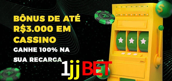 1jjbet melhor bônus de depósito